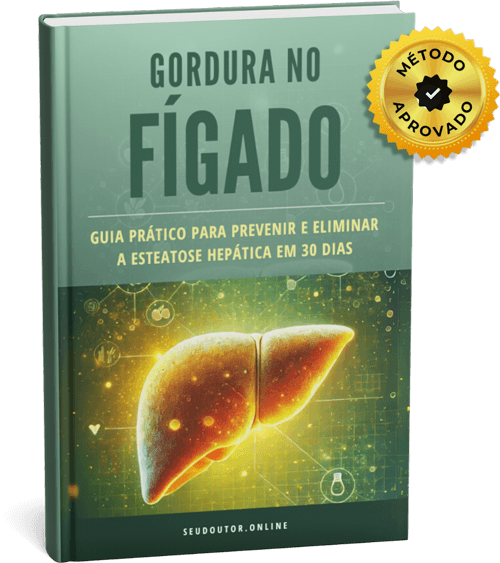 Gordura no Fígado - Guia Prático para Prevenir e Eliminar a Gordura Hepática
